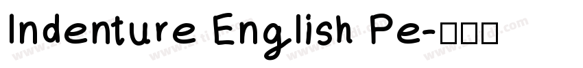 Indenture English Pe字体转换